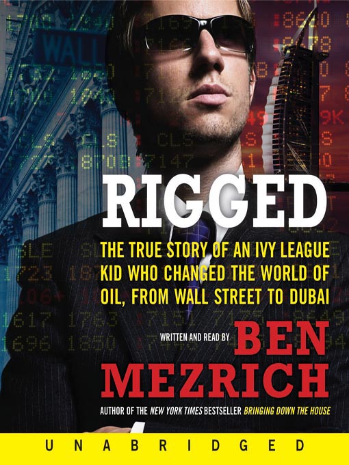 Title details for Rigged by Ben Mezrich - Wait list